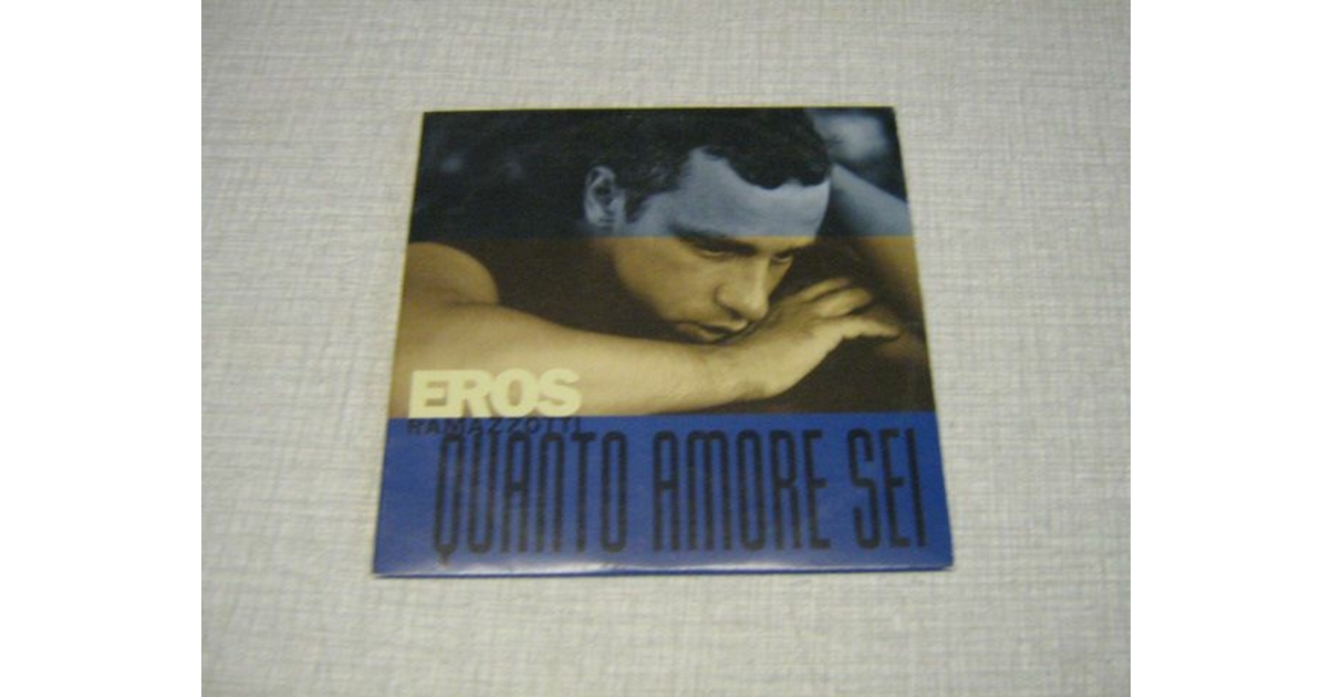quanto amore sei eros ramazzotti